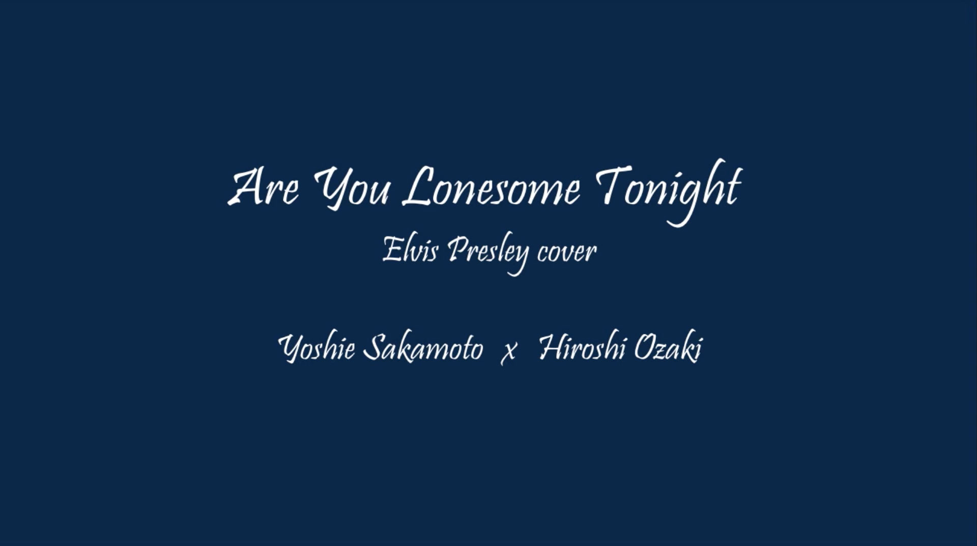 Are You Lonesome Tonight